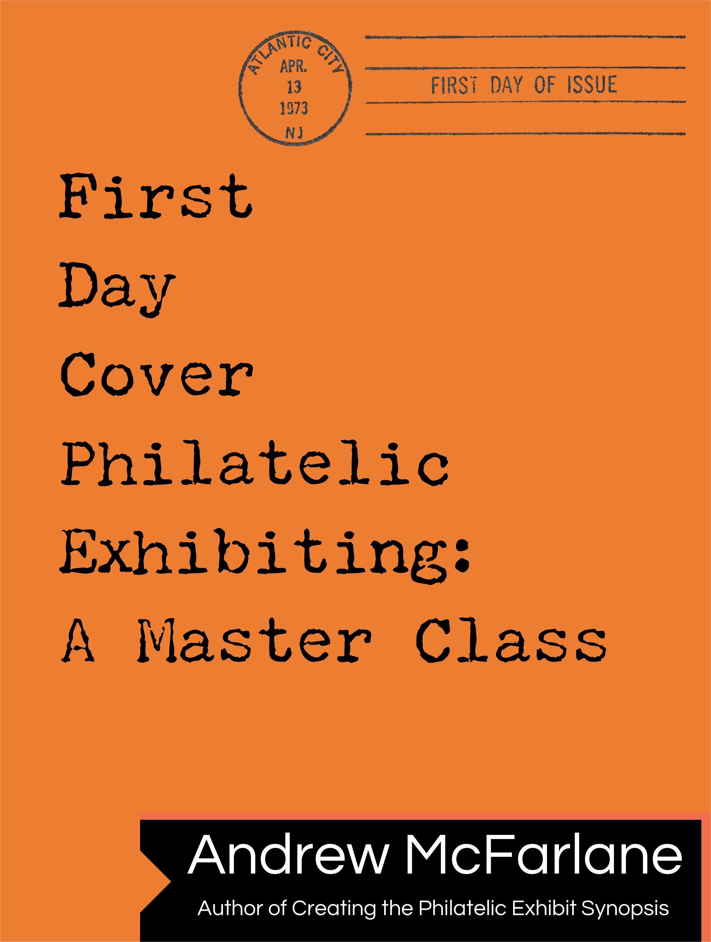 First Day Cover Philatelic Exhibiting